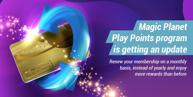 Magic Planet Play Points Programe is update